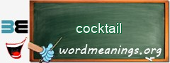 WordMeaning blackboard for cocktail